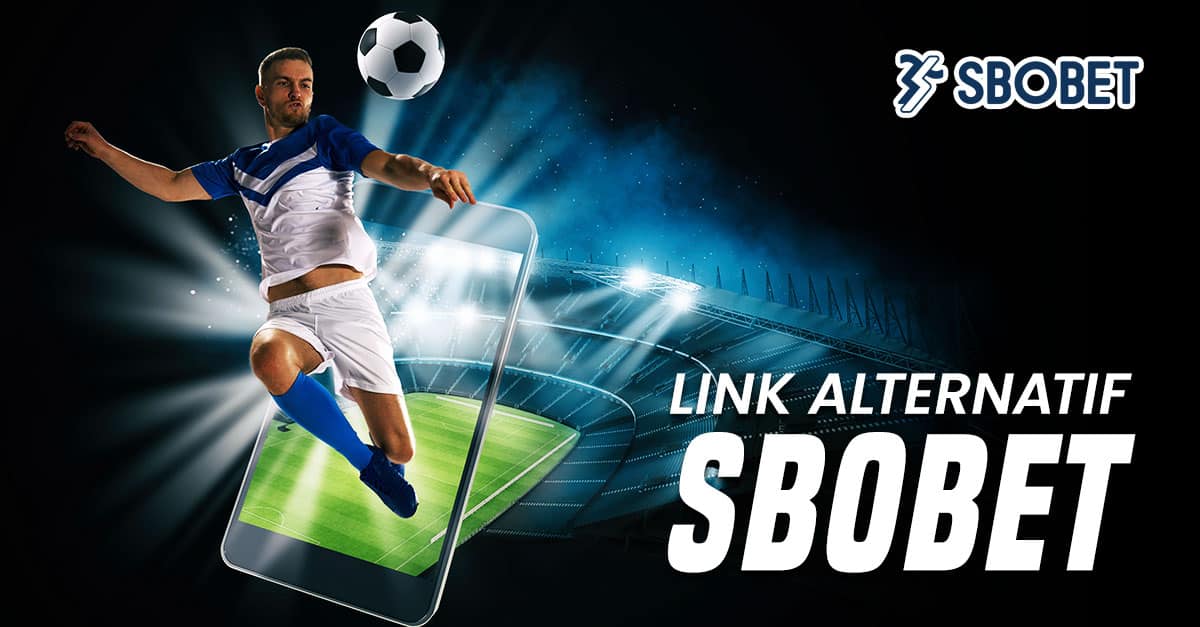 Quality Betting Services on the Link Alternatif Sbobet Football Site