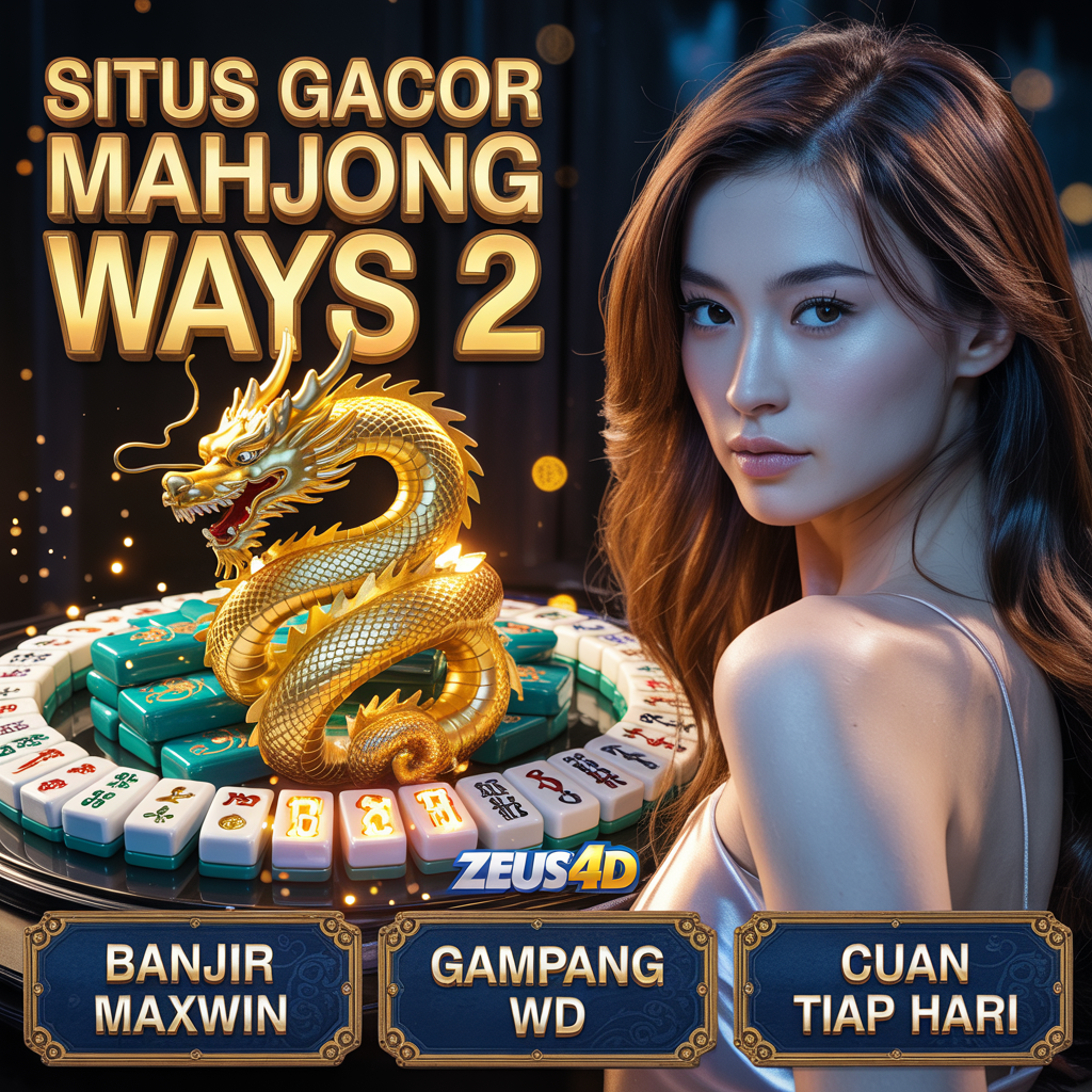 Mahjong Slot ZEUS 4D – Start with 10K Deposit